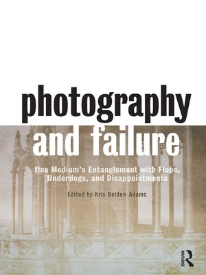 cover image of Photography and Failure